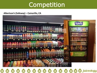 Competition
Albertson’s (Safeway) – Camarillo, CA
 
