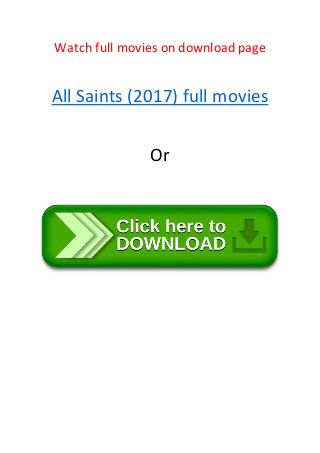 All Saints free online full length movies