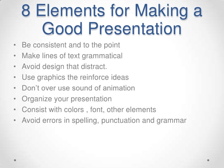 presentation characteristics of good