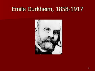 Emile Durkheim, 1858-1917 