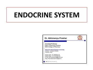 ENDOCRINE SYSTEM
 