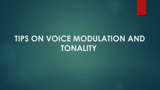 8 ESSENTIAL TIPS ON VOICE MODULATION AND | PPTX