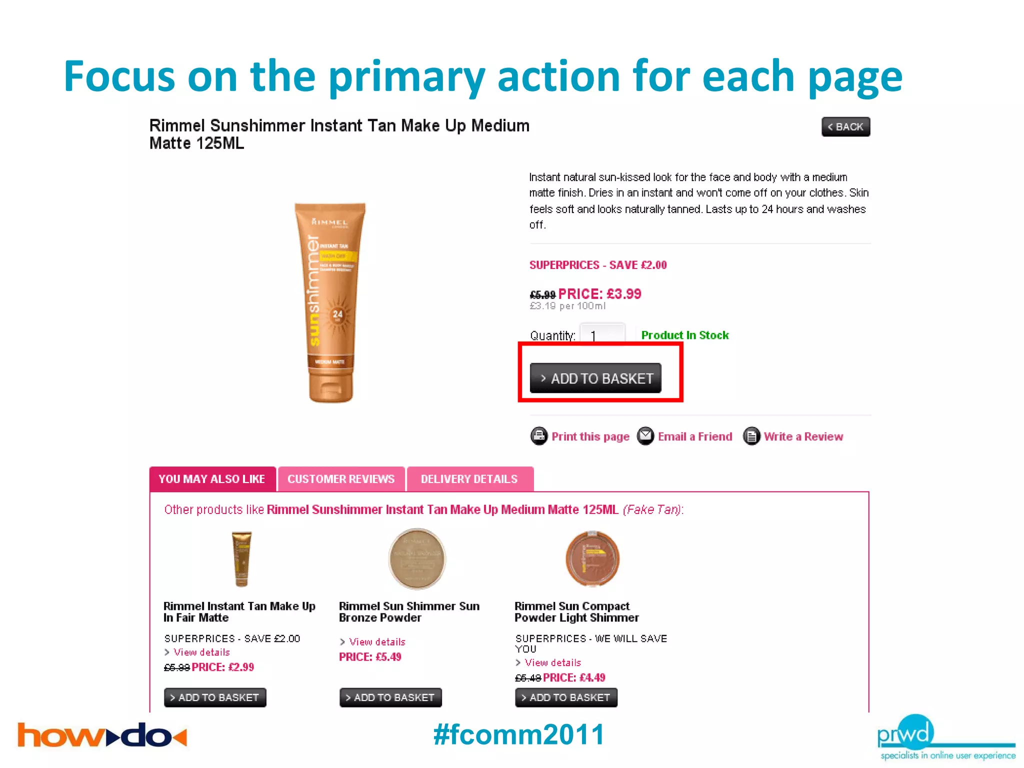 Bad Example Focus on the primary action for each page 