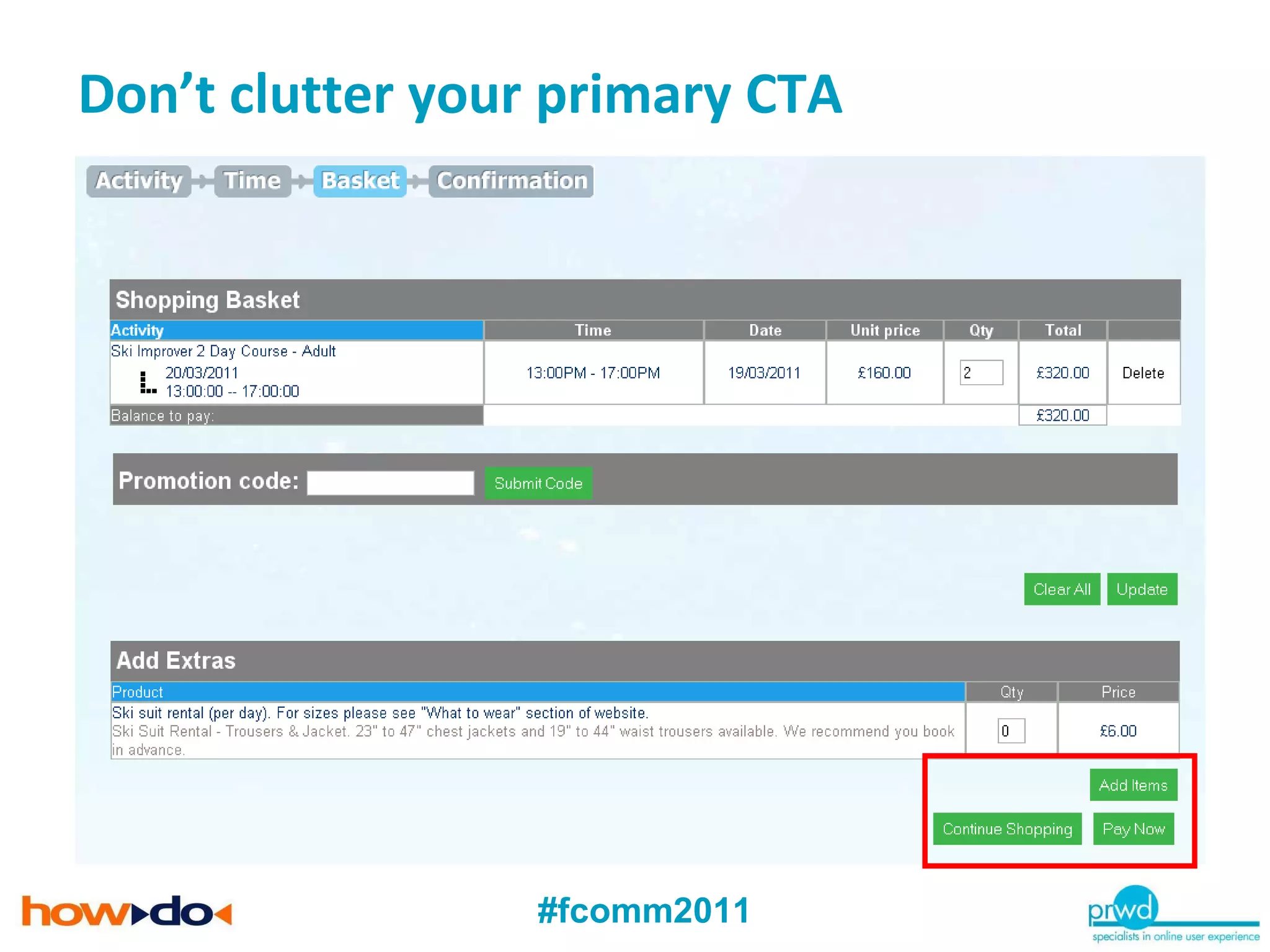 Bad Example Don’t clutter your primary CTA 