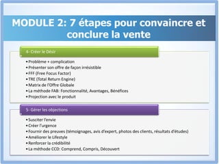 MODULE 2: 7 étapes pour convaincre et conclure la vente
