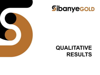 QUALITATIVE
RESULTS
 