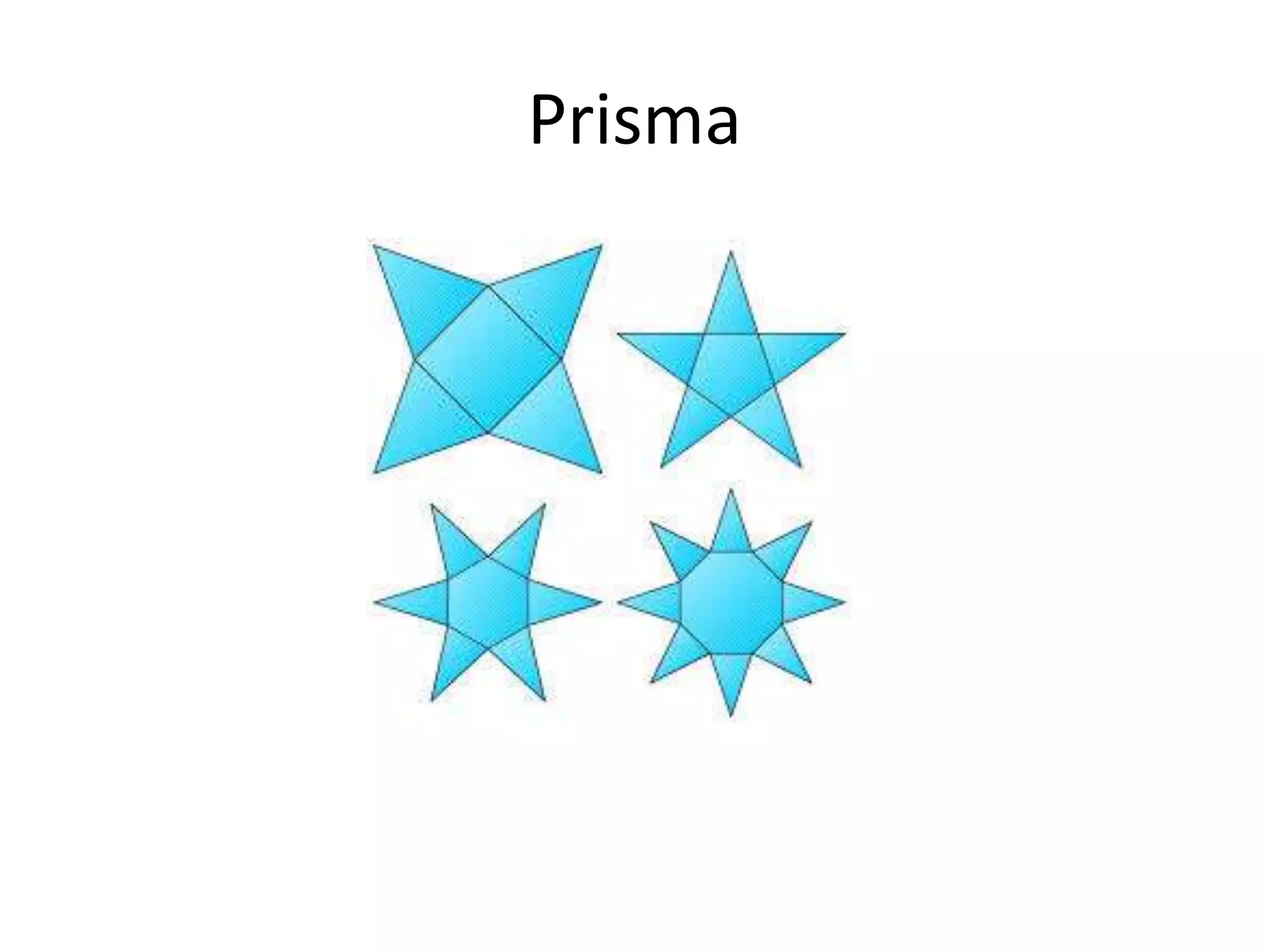 Prisma
 