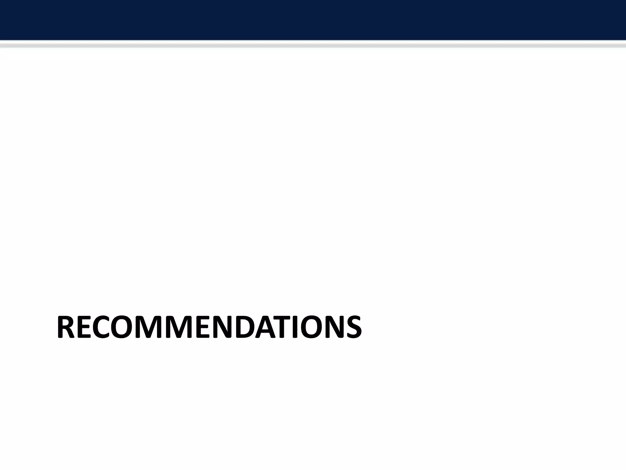 RECOMMENDATIONS
 