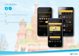 CTC RUSSIA
This app is available for iOS, Android and
web.
Esta app está disponível para IOS, Android
e web
En
Pt
apps that matters
 