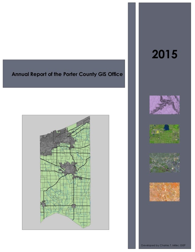 2015 Annual Report of The Porter County GIS Departmant