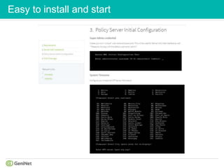 Easy to install and start
 