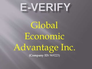 Global
Economic
Advantage Inc.
(Company ID: 969223)
 