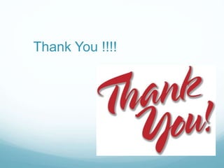 Thank You !!!!
 