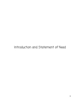 
 
 
 
 
 
 
 
 
 
 
Introduction and Statement of Need 
 
   
5 
 