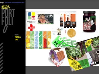 ARTEM
ZUBKOV
spark.adobe.com/page/H3Q2o/?w=0
PAcages,
logo
 