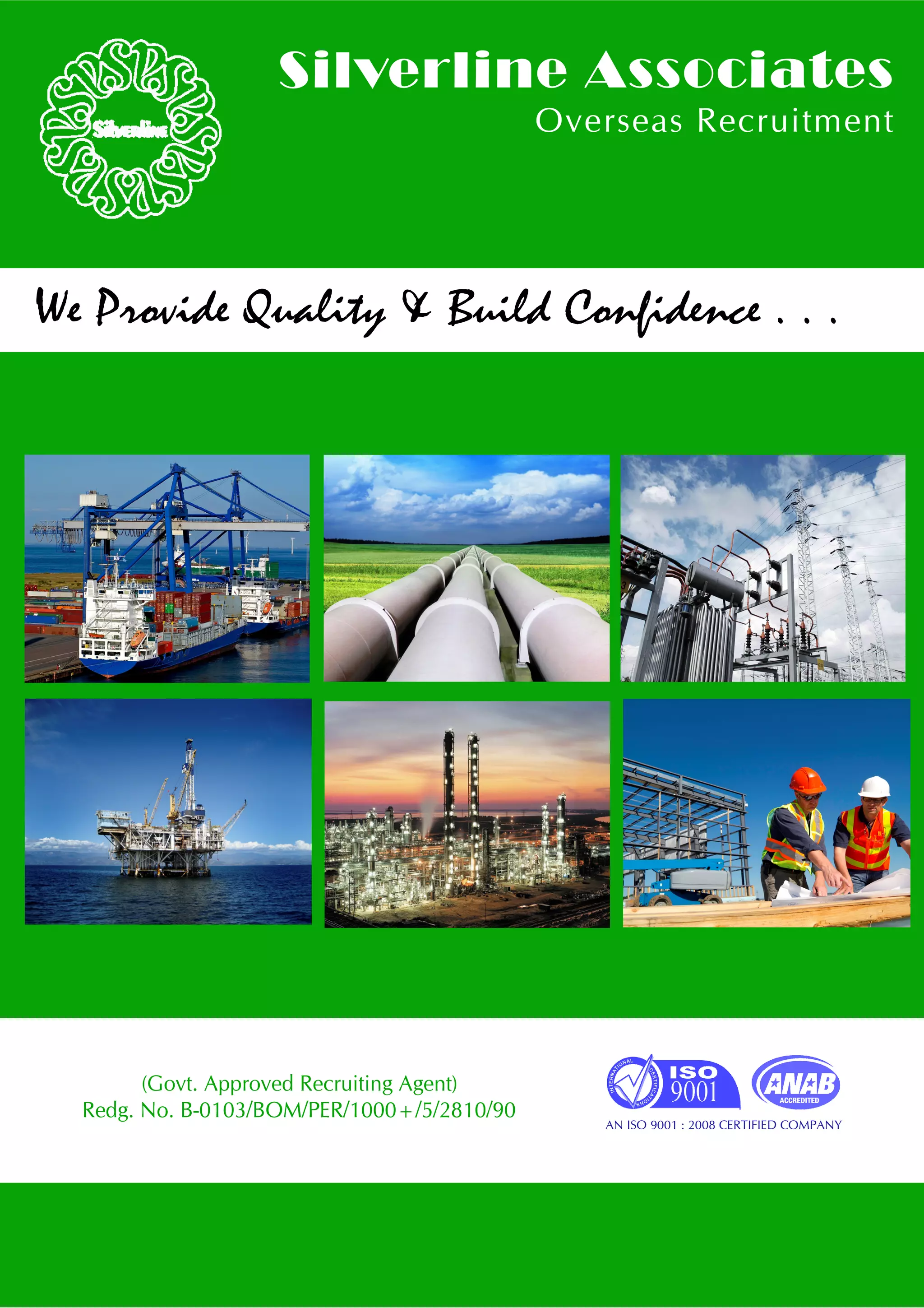 Silverline Associates
Overseas Recruitment
AN ISO 9001 : 2008 CERTIFIED COMPANY
 