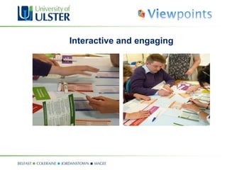 Interactive and engaging 