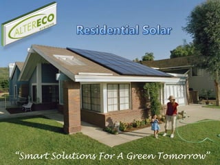 “Smart Solutions For A Green Tomorrow”
 