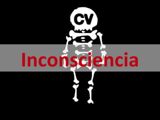 Inconsciencia
 