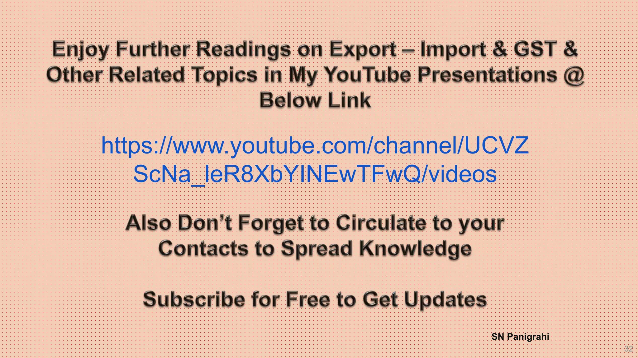 32
https://www.youtube.com/channel/UCVZ
ScNa_leR8XbYINEwTFwQ/videos
SN Panigrahi
 