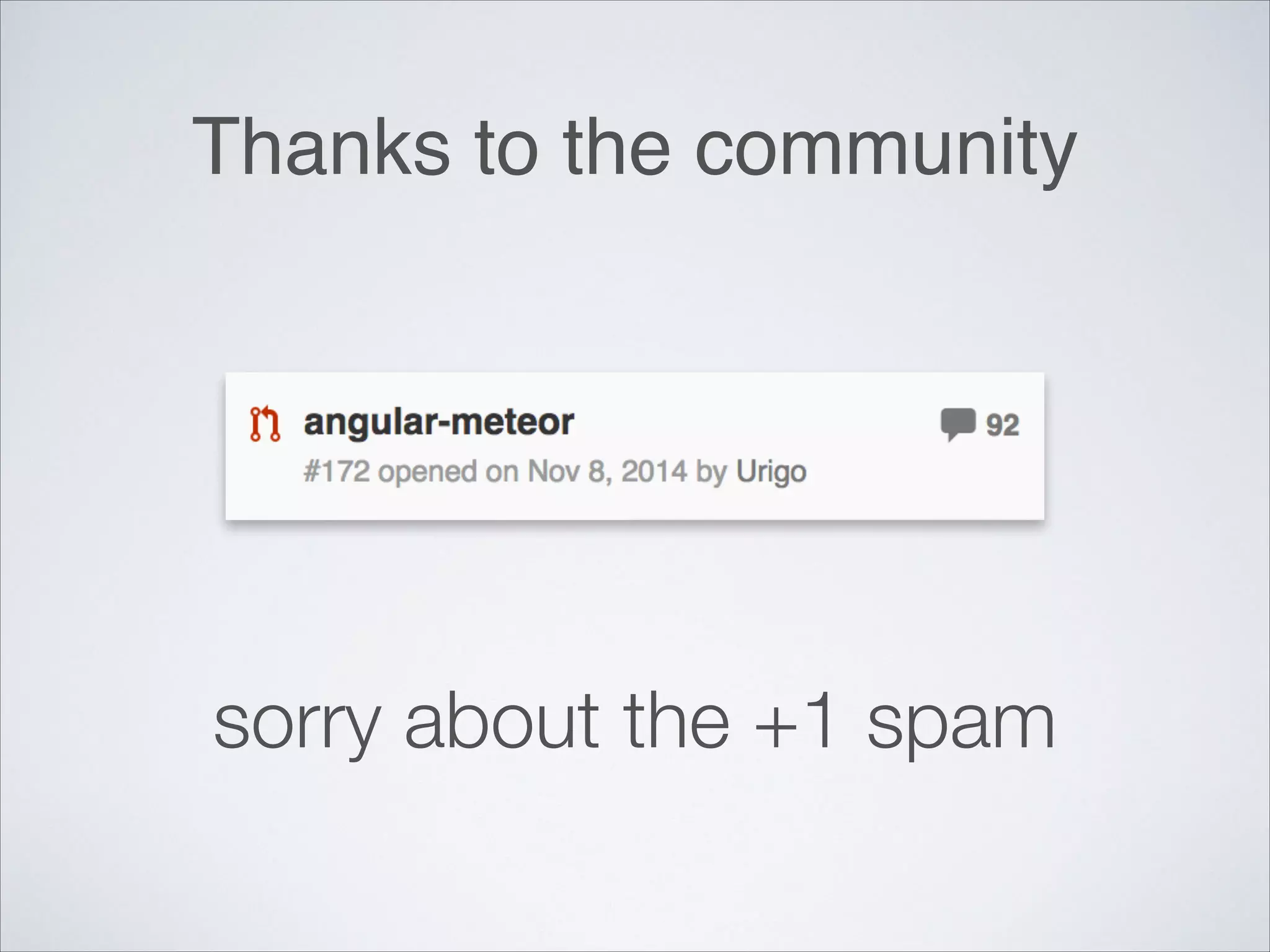 Thanks to the community sorry about the +1 spam