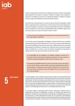 (es decir, si hay ganador). Si el premio es en metálico, el proceso es sencillo: el organizador
puede depositar esa cantid...