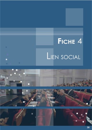 35
lien soCiAl
Fiche 4
35
 