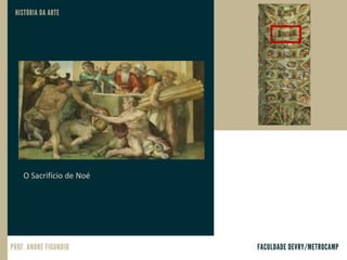 O Sacrifício de Noé
 