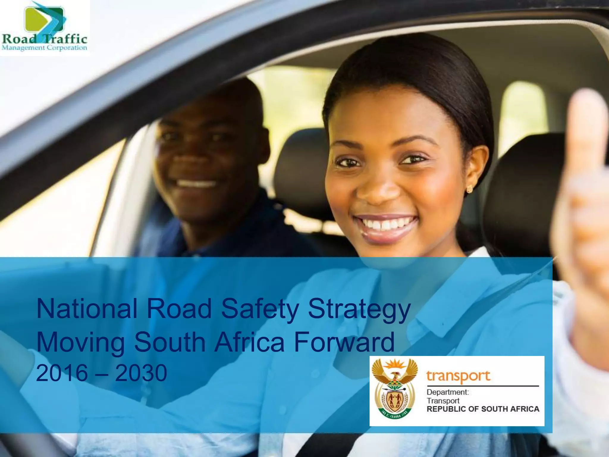 National road safety strategy: Moving South Africa forward | PPTX