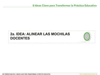 8 Ideas Clave para Transformar la Practica Educativa | PPT