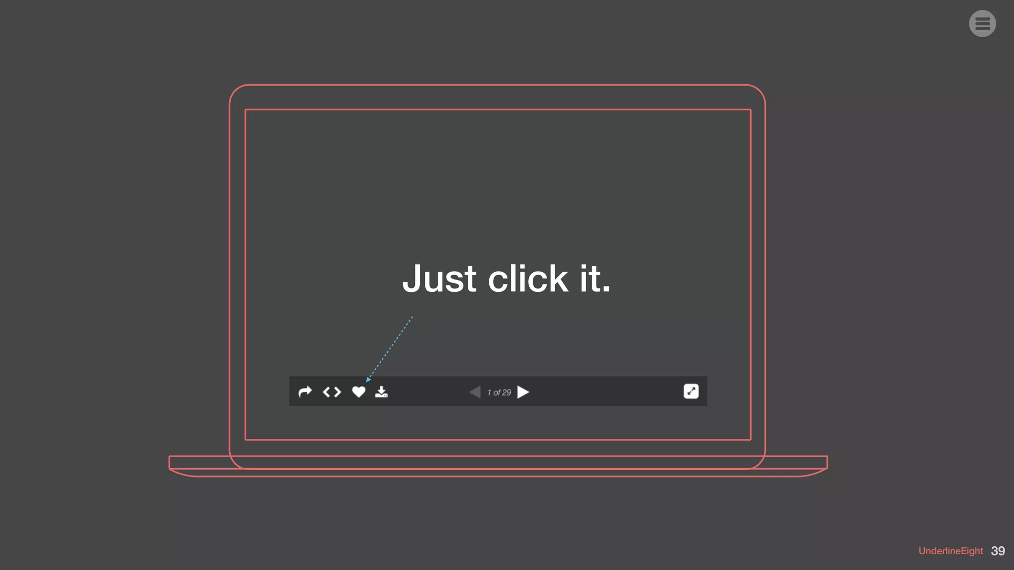 UnderlineEight
Just click it.
39
 