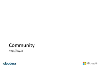 Community
http://livy.io
 