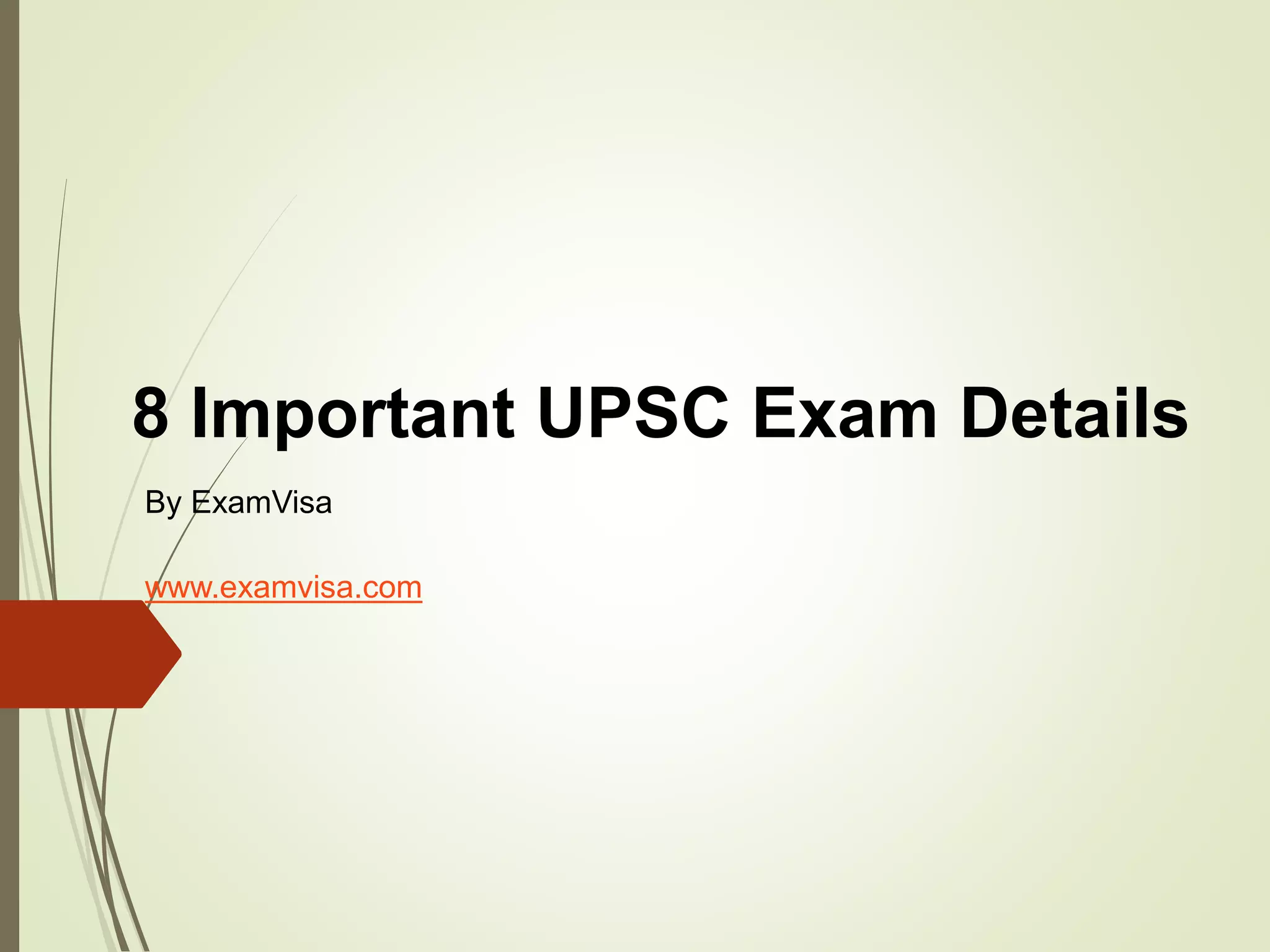 8 Important Upsc Exam Details Ppt