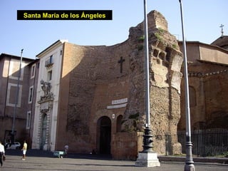 Santa María de los Ángeles
 