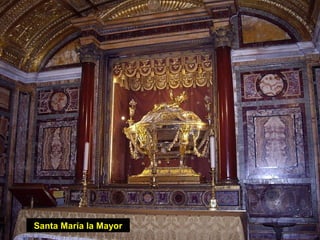 Santa María la Mayor
 