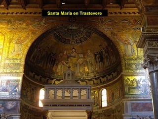 Santa María en Trastevere
 