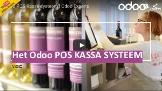 Het Odoo POS KASSA SYSTEEM
VIDEO
 