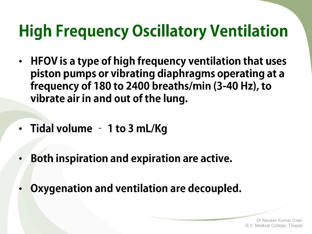 HFOV High Frequency Oscillatory Ventilation