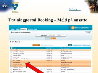 Trainingportal Booking – Meld på ansatte 