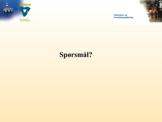 Spørsmål? 