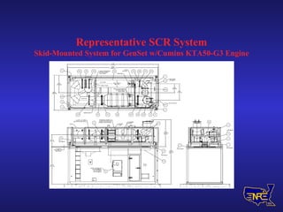 Representative SCR System Skid-Mounted System for GenSet w/Cumins KTA50-G3 Engine 
