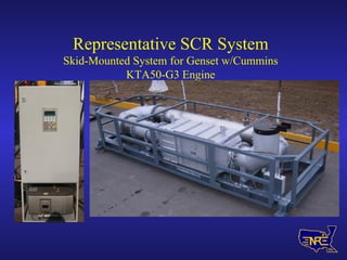 Representative SCR System Skid-Mounted System for Genset w/Cummins KTA50-G3 Engine 