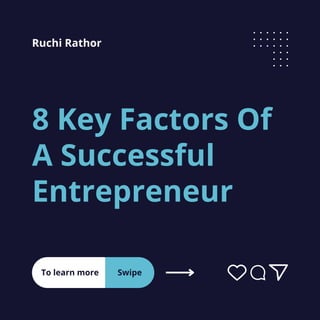 8 Key Factors Of A Successful Entrepreneur | PDF
