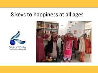 8 keys to happiness at all ages
 