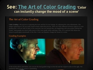 Film Grading - A Brief Introduction | PPTX
