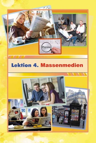 Lektion 4. Massenmedien
 