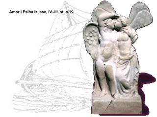 Amor i Psiha iz Isse, IV.-III. st. p. K. 