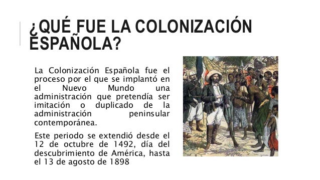 Resultado de imagen de colonización española