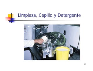 34
Limpieza, Cepillo y Detergente
 