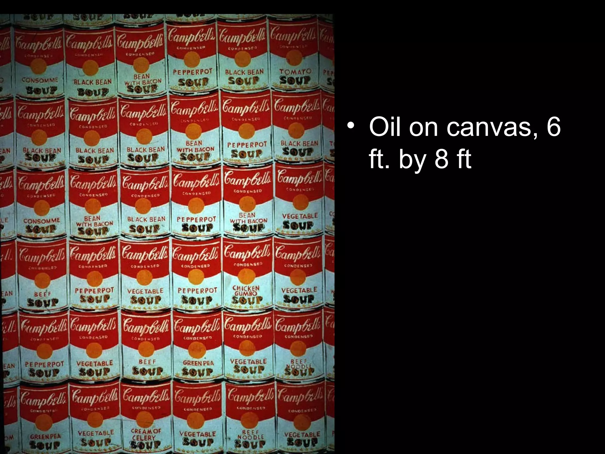 • Oil on canvas, 6
ft. by 8 ft
 